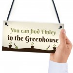 Find Me In The Greenhouse Personalised Wall Sign Vegetable Sign