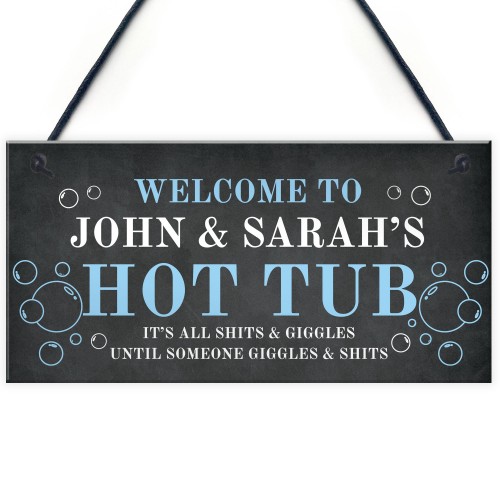 Funny Hot Tub Sign Rude Quote Hot Tub Accessories Garden Sign