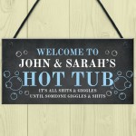 Funny Hot Tub Sign Rude Quote Hot Tub Accessories Garden Sign