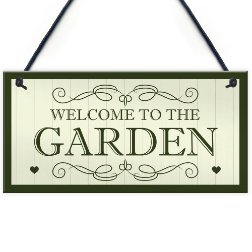 Welcome To The Garden Sign Hanging Plaque New Home Gift
