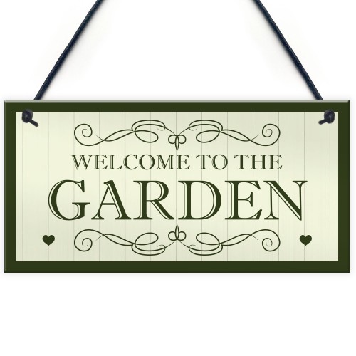 Welcome To The Garden Sign Hanging Plaque New Home Gift