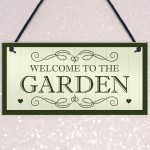 Welcome To The Garden Sign Hanging Plaque New Home Gift