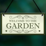 Welcome To The Garden Sign Hanging Plaque New Home Gift