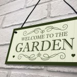 Welcome To The Garden Sign Hanging Plaque New Home Gift