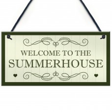 Welcome To The Summerhouse Sign Hanging Plaque New Home Gift