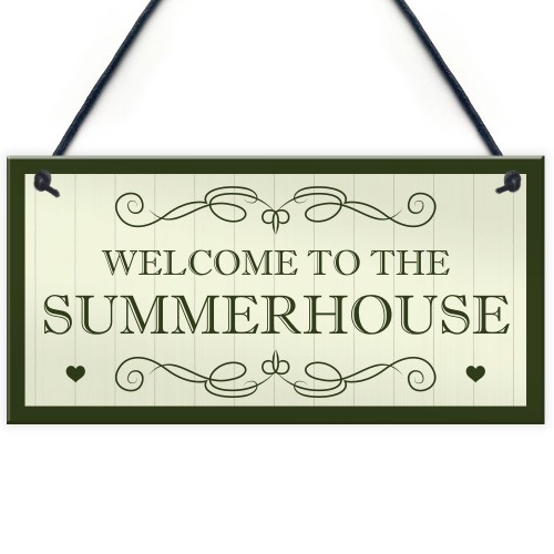 Welcome To The Summerhouse Sign Hanging Plaque New Home Gift