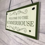 Welcome To The Summerhouse Sign Hanging Plaque New Home Gift