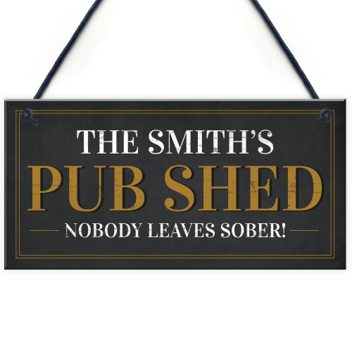 Personalised Home Pub Sign Shed Plaque Funny Man Cave Bar Sign