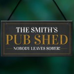 Personalised Home Pub Sign Shed Plaque Funny Man Cave Bar Sign