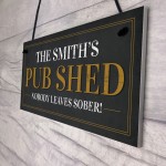 Personalised Home Pub Sign Shed Plaque Funny Man Cave Bar Sign