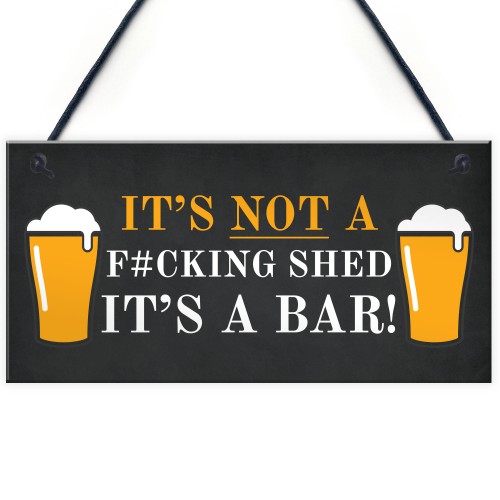 Funny Rude Bar Sign Hanging Garden Garage Pub Shed Man Cave Sign