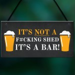 Funny Rude Bar Sign Hanging Garden Garage Pub Shed Man Cave Sign