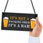 Funny Rude Bar Sign Hanging Garden Garage Pub Shed Man Cave Sign