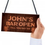 PERSONALISED Open Bar Sign Novelty Home Bar Hanging Signs