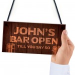 PERSONALISED Open Bar Sign Novelty Home Bar Hanging Signs