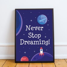 Never Stop Dreaming Quote Space Theme Framed Print Bedroom Sign