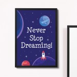 Never Stop Dreaming Quote Space Theme Framed Print Bedroom Sign