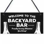 Welcome Backyard Bar Sign Hanging Home Bar Sign Garden Plaque