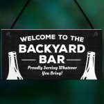 Welcome Backyard Bar Sign Hanging Home Bar Sign Garden Plaque