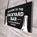 Welcome Backyard Bar Sign Hanging Home Bar Sign Garden Plaque