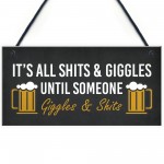 Funny Man Cave Home Bar Sign SH!TS GIGGLES Sign Beer Plaque