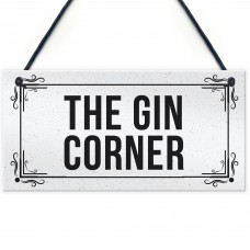 Funny Home Bar Sign The Gin Corner Plaque Garden Shed Bar Sign
