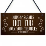 Personalised Novelty Hot Tub Signs For Garden Hanging Garden