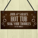 Personalised Novelty Hot Tub Signs For Garden Hanging Garden