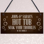 Personalised Novelty Hot Tub Signs For Garden Hanging Garden
