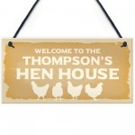 Welcome To Hen House Sign Personalised Chicken Gift Garden Shed