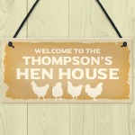 Welcome To Hen House Sign Personalised Chicken Gift Garden Shed