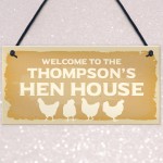 Welcome To Hen House Sign Personalised Chicken Gift Garden Shed