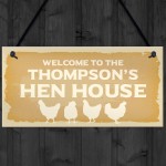 Welcome To Hen House Sign Personalised Chicken Gift Garden Shed
