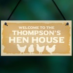 Welcome To Hen House Sign Personalised Chicken Gift Garden Shed