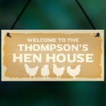 Welcome To Hen House Sign Personalised Chicken Gift Garden Shed