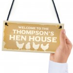 Welcome To Hen House Sign Personalised Chicken Gift Garden Shed