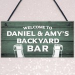 Welcome To Backyard Bar Sign Personalised Garden Summerhouse