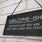 Welcome Sign WELCOME ISH Hanging Door Sign Funny Wall Decor