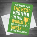 Worlds Best Brother And Uncle Birthday Card For Brother Birthday