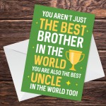 Worlds Best Brother And Uncle Birthday Card For Brother Birthday