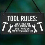 TOOL RULES Sign Man Cave Shed Garage Sign Funny Gift For Men