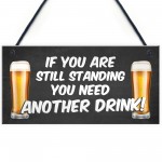 Funny Humour Home Bar Sign Hanging Man Cave Sign Joke Pub