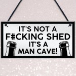 Funny Rude Man Cave Sign Hangng Garage Shed Plaque Gift For Men 