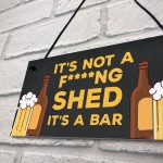 Funny Home Bar Sign RUDE Witty Cheeky Joke Man Cave Pub
