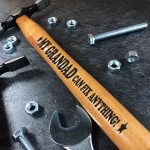 Personalised Engraved Hammer Tool Gift For Grandad Funny