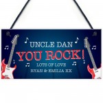 Novelty Gift For Uncle Birthday Hanging Plaque YOU ROCK Plaque