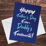 Funny Fathers Day Card For Daddy A6 Card Daddys Favourite