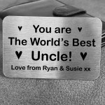 Novelty Worlds Best Uncle Gift For Birthday Metal Card