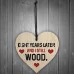 Funny 8th Anniversary Gift For Wife Husband Heart Gift For Him