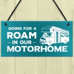 Funny Motorhome Hanging Sign For Your Home Caravan Campervan